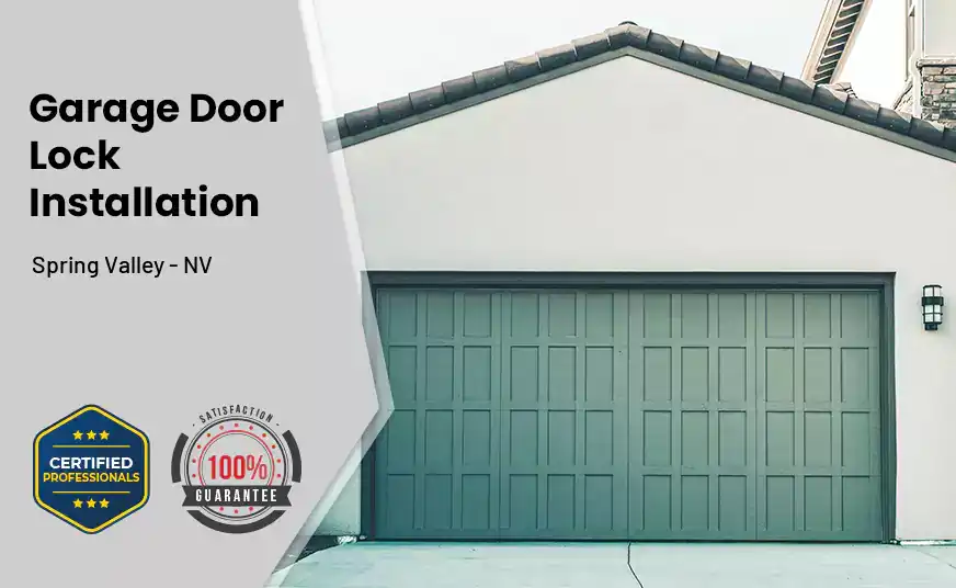 Garage Door Lock Installation Spring Valley - NV 