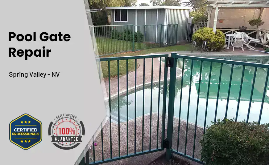 Pool Gate Repair Spring Valley - NV